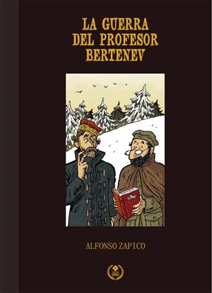 GUERRA DEL PROFESOR BERTENEV, LA | 9788417956554 | ZAPICO, ALFONSO | Llibreria La Gralla | Librería online de Granollers