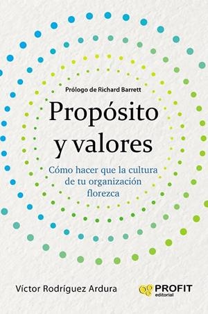 PROPÓSITO Y VALORES | 9788417942441 | RODRIGUEZ ARDURA, VICTOR | Llibreria La Gralla | Llibreria online de Granollers