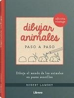 DIBUJAR ANIMALES. EDICION RETRO PASO A PASO | 9789463594004 | LAMBRY, ROBERT | Llibreria La Gralla | Llibreria online de Granollers