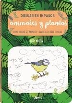 DIBUJAR ANIMALES Y PLANTAS EN 10 PASOS | 9789463593441 | WOODIN, MARY | Llibreria La Gralla | Llibreria online de Granollers