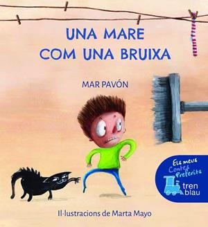 MARE COM UNA BRUIXA, UNA | 9788468346267 | PAVÓN CÓRDOBA, MARIA DEL MAR | Llibreria La Gralla | Librería online de Granollers