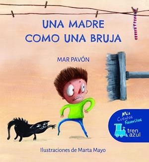 MADRE COMO UNA BRUJA, UNA | 9788468346250 | PAVÓN CÓRDOBA, MARIA DEL MAR | Llibreria La Gralla | Librería online de Granollers
