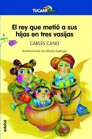 REY QUE METIÓ A SUS HIJAS EN TRES VASIJAS, EL | 9788468346724 | CANO PEIRO, CARLES | Llibreria La Gralla | Librería online de Granollers