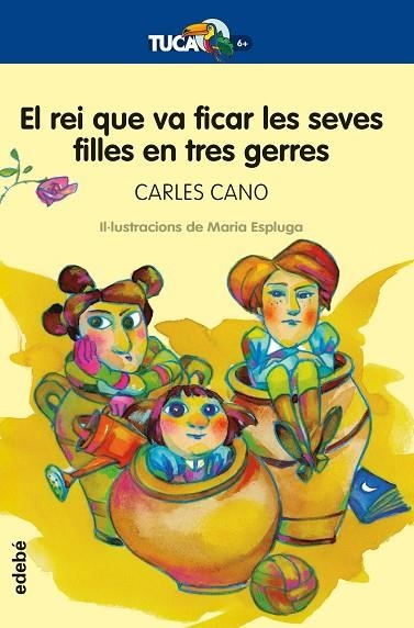 REI QUE VA FICAR LES SEVES FILLES EN TRES GERRES, EL | 9788468346731 | CANO PEIRO, CARLES | Llibreria La Gralla | Llibreria online de Granollers