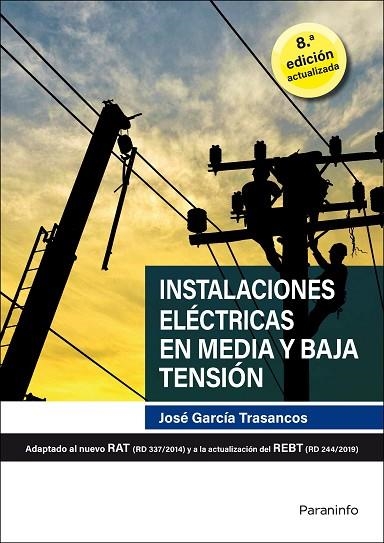 INSTALACIONES ELÉCTRICAS EN MEDIA Y BAJA TENSIÓN 8.ª EDICIÓN 2020 | 9788428344029 | GARCIA TRASANCOS, JOSE | Llibreria La Gralla | Llibreria online de Granollers