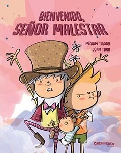 BIENVENIDO, SEÑOR MALESTAR | 9788417766221 | TIRADO TORRAS, MÍRIAM; TURU SÁNCHEZ, JOAN | Llibreria La Gralla | Llibreria online de Granollers