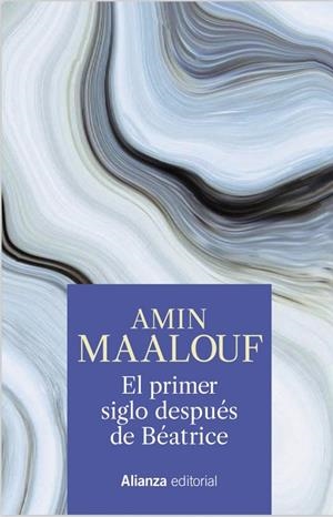 PRIMER SIGLO DESPUÉS DE BÉATRICE, EL  | 9788491819189 | MAALOUF, AMIN | Llibreria La Gralla | Librería online de Granollers