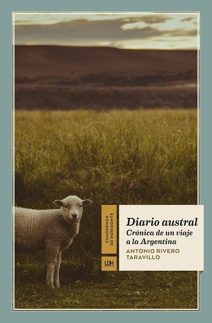 DIARIO AUSTRAL | 9788417594398 | RIVERO TARAVILLO, ANTONIO | Llibreria La Gralla | Llibreria online de Granollers