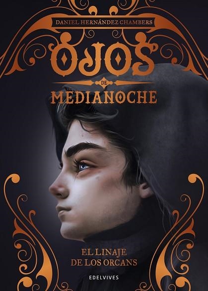 LINAJE DE LOS ORCANS, EL OJOS DE MEDIANOCHE | 9788414025253 | HERNÁNDEZ CHAMBERS, DANIEL | Llibreria La Gralla | Librería online de Granollers