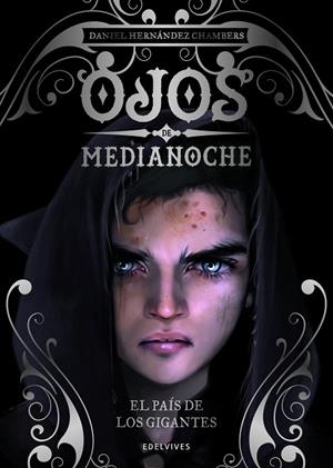 PAÍS DE LOS GIGANTES, EL  | 9788414025246 | HERNÁNDEZ CHAMBERS, DANIEL | Llibreria La Gralla | Librería online de Granollers