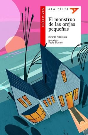 MONSTRUO DE LAS OREJAS PEQUEÑAS, EL  | 9788414028827 | ALCÁNTARA SGARBI, RICARDO | Llibreria La Gralla | Librería online de Granollers