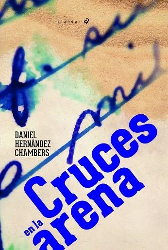 CRUCES EN LA ARENA | 9788414024416 | HERNÁNDEZ CHAMBERS, DANIEL | Llibreria La Gralla | Llibreria online de Granollers