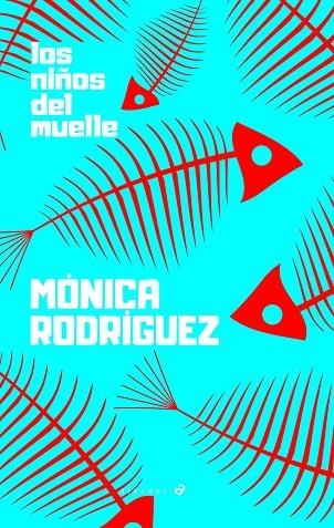 NIÑOS DEL MUELLE, LOS | 9788414024973 | RODRÍGUEZ SUÁREZ, MÓNICA | Llibreria La Gralla | Librería online de Granollers