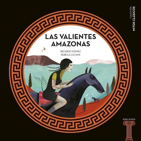 VALIENTES AMAZONAS, LAS  | 9788414025208 | GÓMEZ GIL, RICARDO | Llibreria La Gralla | Librería online de Granollers