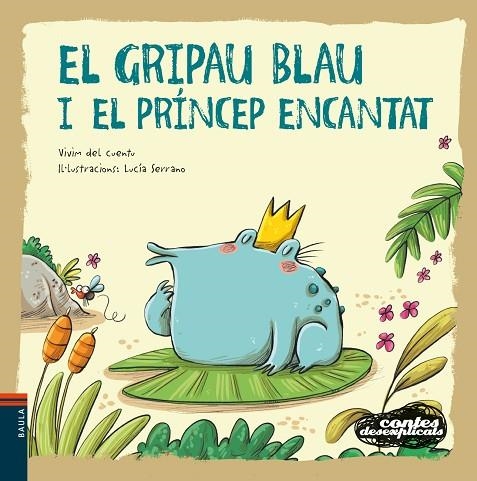 GRIPAU BLAU I EL PRÍNCEP ENCANTAT, EL (CONTES DESEXPLICATS 17) | 9788447941483 | VIVIM DEL CUENTU | Llibreria La Gralla | Librería online de Granollers