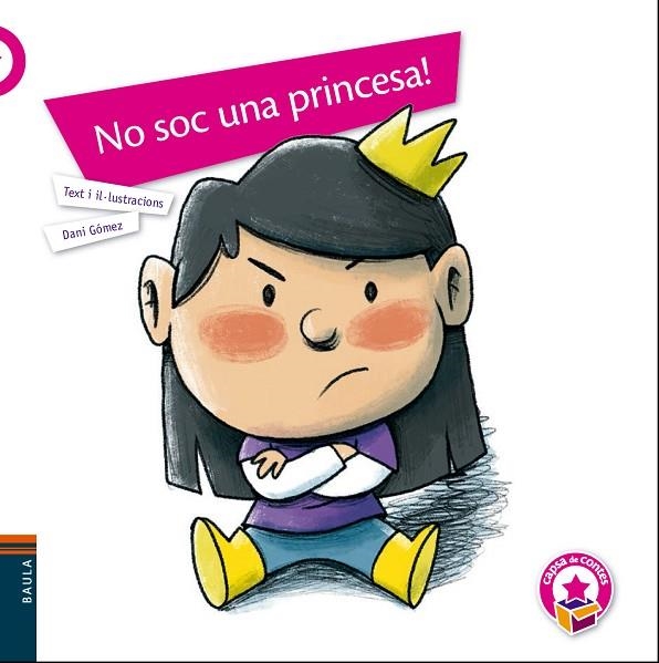 NO SOC UNA PRINCESA! | 9788447941940 | GÓMEZ SALAMANCA, DANI | Llibreria La Gralla | Llibreria online de Granollers