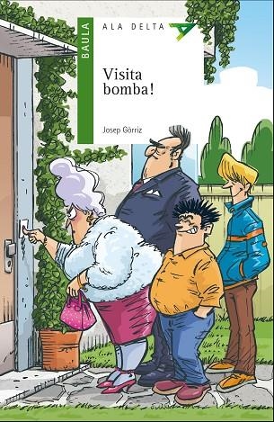 VISITA BOMBA! | 9788447940103 | GÒRRIZ VERDÚ, JOSEP | Llibreria La Gralla | Librería online de Granollers