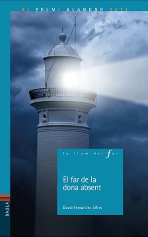 FAR DE LA DONA ABSENT, EL | 9788447941933 | FERNÁNDEZ SIFRES, DAVID | Llibreria La Gralla | Llibreria online de Granollers