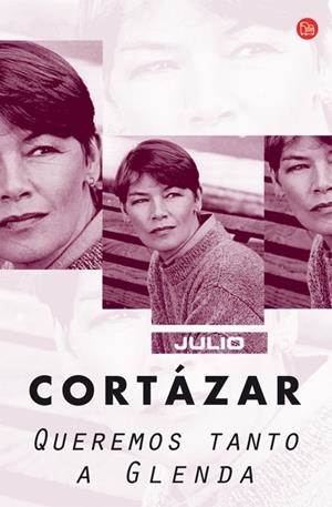 QUEREMOS TANTO A GLENDA (PL 16/14) | 9788466322584 | CORTAZAR, JULIO | Llibreria La Gralla | Llibreria online de Granollers