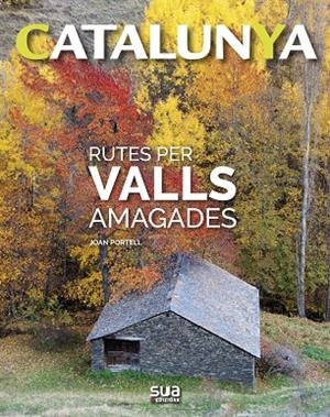 RUTES PER VALLS AMAGADES | 9788482167435 | PORTELL, JOAN | Llibreria La Gralla | Llibreria online de Granollers
