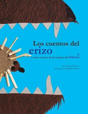 CUENTOS DEL ERIZO, LOS | 9788494588839 | HERREROS FERREIRA, ANA CRISTINA | Llibreria La Gralla | Llibreria online de Granollers