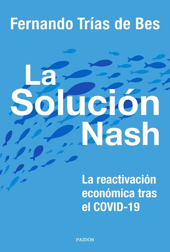 SOLUCION NASH, LA | 9788449337413 | FERNANDO TRIAS DE BES | Llibreria La Gralla | Librería online de Granollers