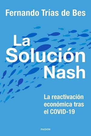 SOLUCION NASH, LA | 9788449337413 | FERNANDO TRIAS DE BES | Llibreria La Gralla | Llibreria online de Granollers