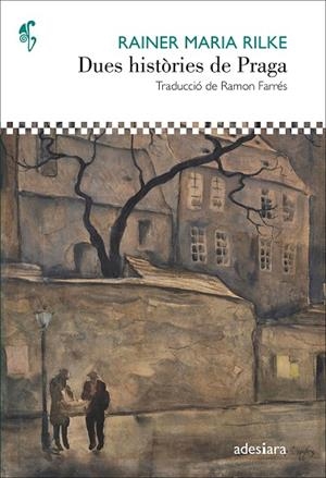 DUES HISTORIES DE PRAGA | 9788416948468 | RILKE, RAINER MARIA | Llibreria La Gralla | Librería online de Granollers