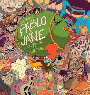 PABLO & JANE EN LA DIMENSIÓN DE LOS MONSTRUOS | 9788416251308 | DOMINGO, JOSÉ | Llibreria La Gralla | Librería online de Granollers