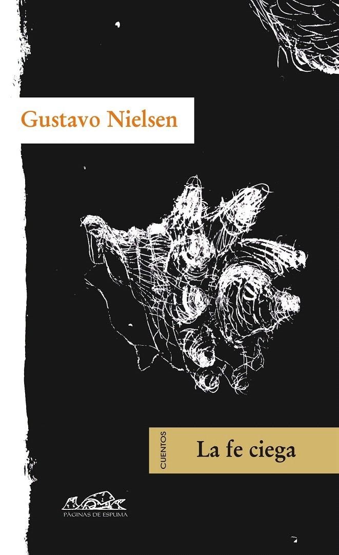 FE CIEGA (CUENTOS,109) | 9788483930236 | NIELSEN, GUSTAVO | Llibreria La Gralla | Llibreria online de Granollers