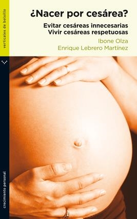 NACER POR CESAREA? | 9788492421749 | OLZA, IBONE / LEBRERO MARTINEZ, ENRIQUE | Llibreria La Gralla | Librería online de Granollers