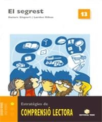 SEGREST, EL 13 COMPRENSIO LECTORA | 9788430709144 | DOLORS GISPERT SALA/LURDES RIBAS GARRIGA | Llibreria La Gralla | Llibreria online de Granollers