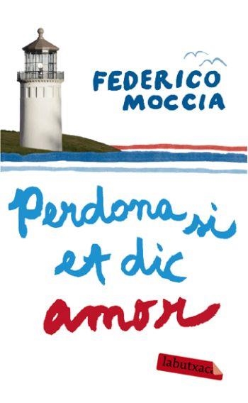 PERDONA SI ET DIC AMOR (LABUTXACA) | 9788492549597 | MOCCIA, FEDERICO | Llibreria La Gralla | Llibreria online de Granollers