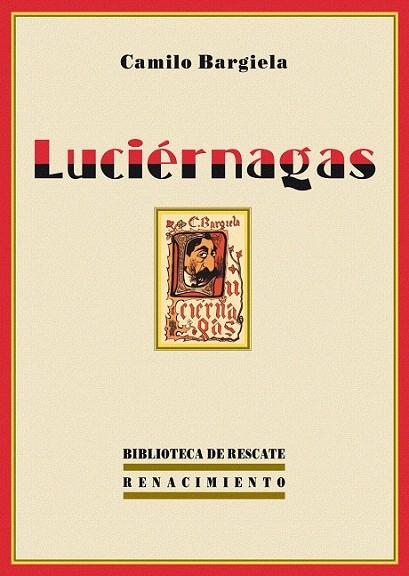 LUCIÉRNAGAS (BIBLIOTECA DE RESCATE,18) | 9788484723905 | BARGIELA, CAMILO | Llibreria La Gralla | Librería online de Granollers