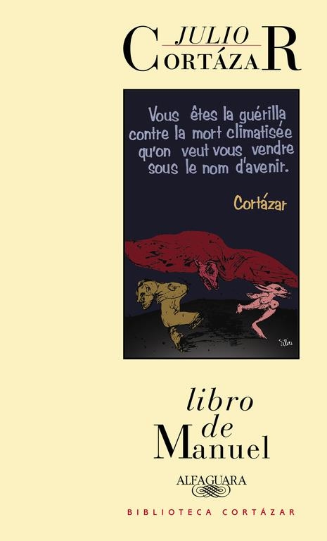LIBRO DE MANUEL (BIB. CORTAZAR) | 9789505112098 | CORTÁZAR, JULIO | Llibreria La Gralla | Librería online de Granollers