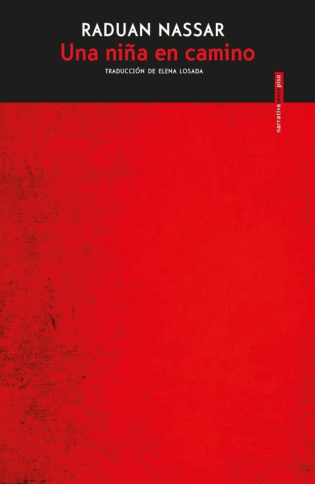 UNA NIÑA EN CAMINO | 9788417517694 | NASSAR, RADUAN | Llibreria La Gralla | Librería online de Granollers