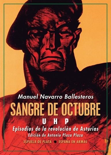 SANGRE DE OCTUBRE: UHP | 9788418153020 | NAVARRO BALLESTEROS, MANUEL | Llibreria La Gralla | Librería online de Granollers