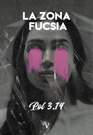 ZONA FUCSIA, LA  | 9788418082146 | POL 3.14 | Llibreria La Gralla | Librería online de Granollers