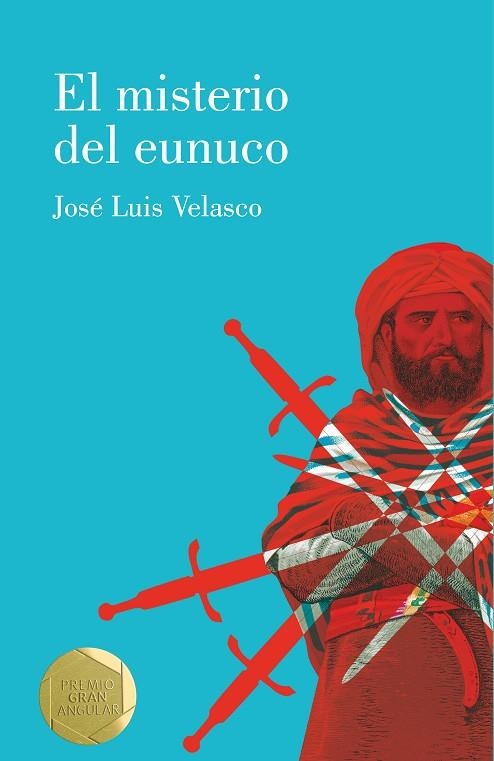 MISTERIO DEL EUNUCO, EL | 9788413183534 | VELASCO, JOSÉ LUIS | Llibreria La Gralla | Llibreria online de Granollers