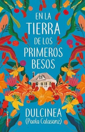 EN LA TIERRA DE LOS PRIMEROS BESOS | 9788417805807 | DULCINEA | Llibreria La Gralla | Llibreria online de Granollers