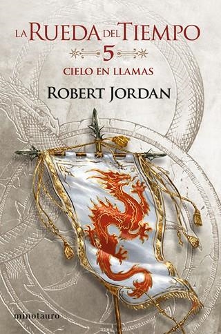 RUEDA DEL TIEMPO 5, LA. CIELO EN LLAMAS | 9788445007044 | JORDAN, ROBERT | Llibreria La Gralla | Llibreria online de Granollers