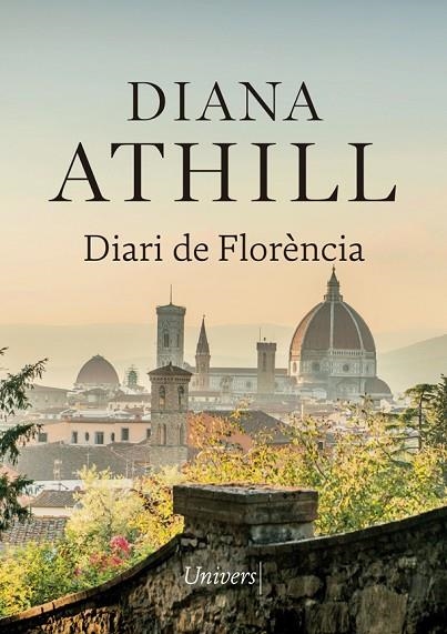 DIARI DE FLORÈNCIA | 9788417868307 | ATHILL, DIANA | Llibreria La Gralla | Llibreria online de Granollers