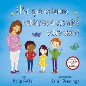 POR QUÉ ES BUENO HABLARLES A TUS HIJOS SOBRE SEXO? | 9788491452263 | POTTER, MOLLY | Llibreria La Gralla | Llibreria online de Granollers