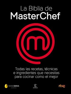 BIBLIA DE MASTERCHEF, LA | 9788467058895 | SHINE/CR TVE | Llibreria La Gralla | Llibreria online de Granollers