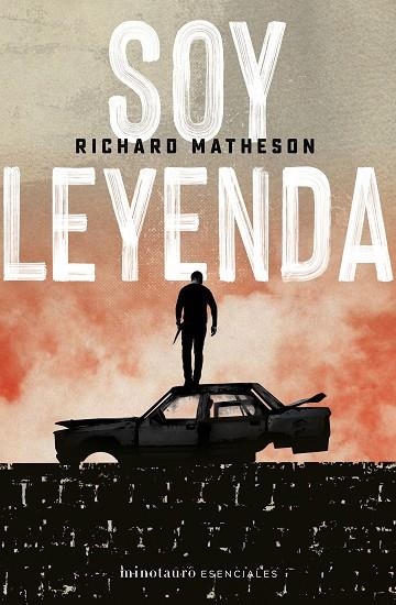 SOY LEYENDA | 9788445006764 | MATHESON, RICHARD | Llibreria La Gralla | Librería online de Granollers