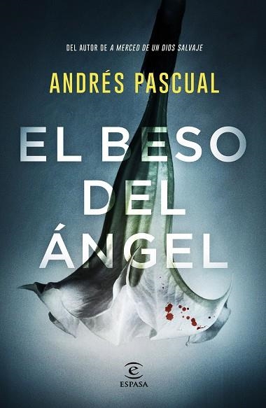 BESO DEL ÁNGEL, EL | 9788467057751 | PASCUAL, ANDRÉS | Llibreria La Gralla | Librería online de Granollers