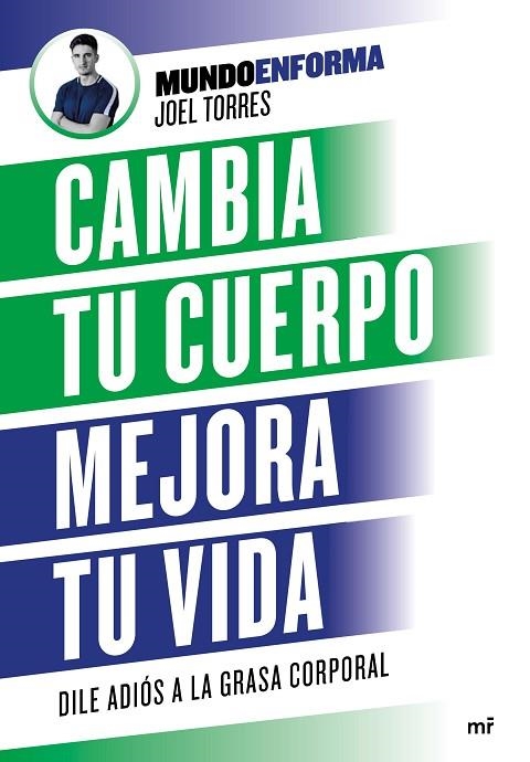 CAMBIA TU CUERPO, MEJORA TU VIDA | 9788427046887 | TORRES MUNDOENFORMA, JOEL | Llibreria La Gralla | Librería online de Granollers