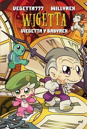 WIGETTA.  VIEGETTA Y BABYREX | 9788427046962 | VEGETTA777/WILLYREX | Llibreria La Gralla | Librería online de Granollers