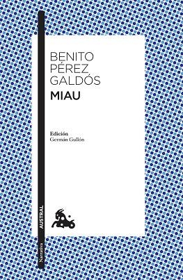 MIAU (BOLSILLO) | 9788467059007 | PÉREZ GALDÓS, BENITO | Llibreria La Gralla | Librería online de Granollers