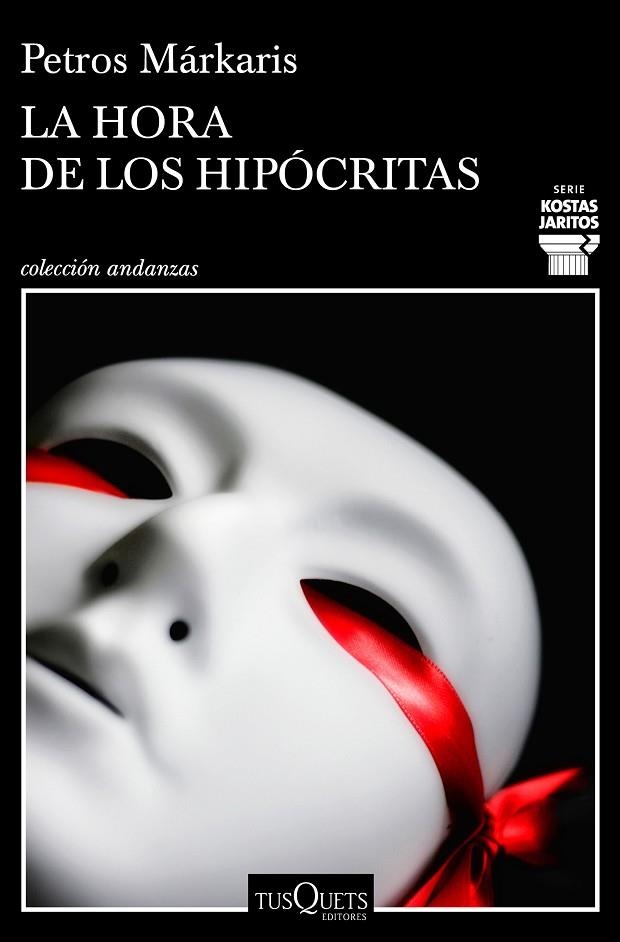 HORA DE LOS HIPÓCRITAS, LA | 9788490668030 | MÁRKARIS, PETROS | Llibreria La Gralla | Llibreria online de Granollers